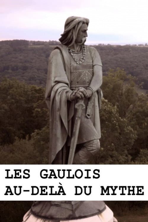 Die Gallier - Sagen und Wahrheit