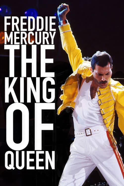 Freddie Mercury: The King of Queen