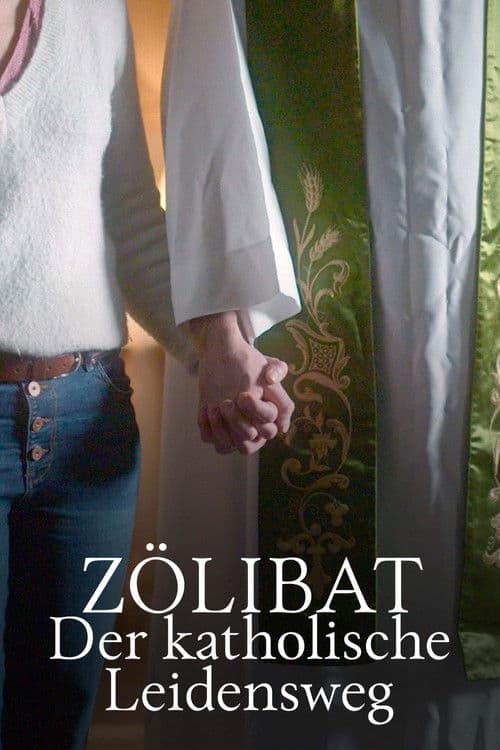 Zölibat – Der katholische Leidensweg