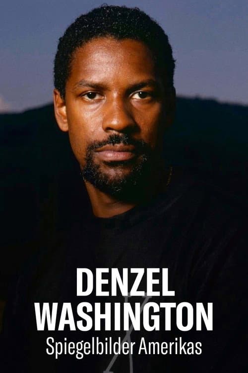 Denzel Washington - Spiegelbilder Amerikas