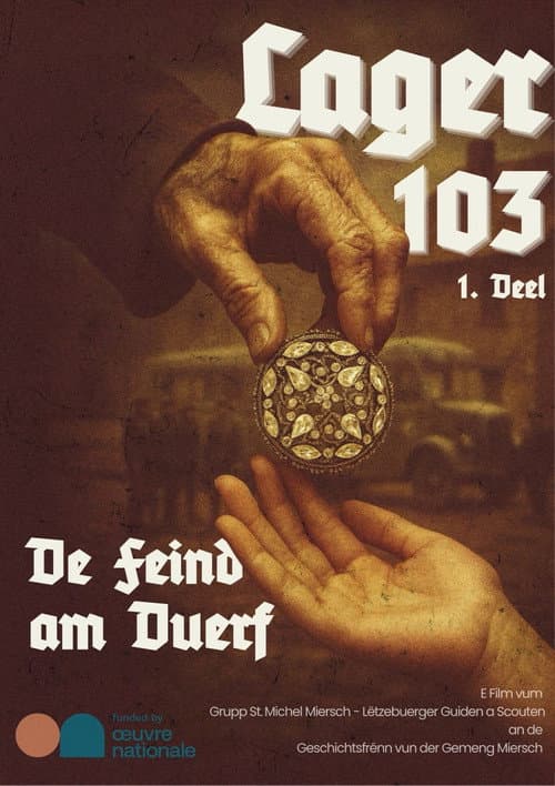 LAGER 103 - Part 1 - De Feind am Duerf