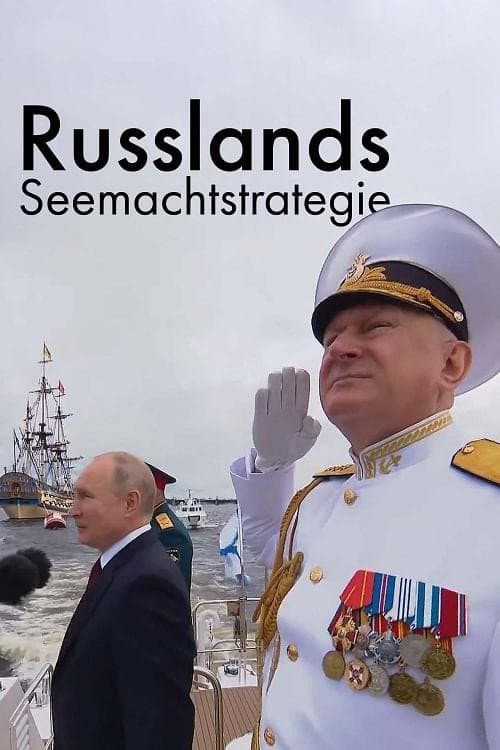 Russlands Seemacht - Die Strategie der fünf Meere