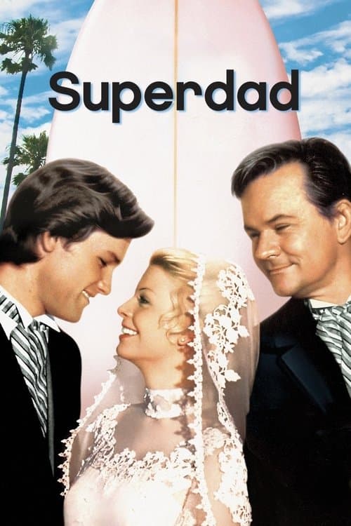 Superdad – Papa ist der Größte