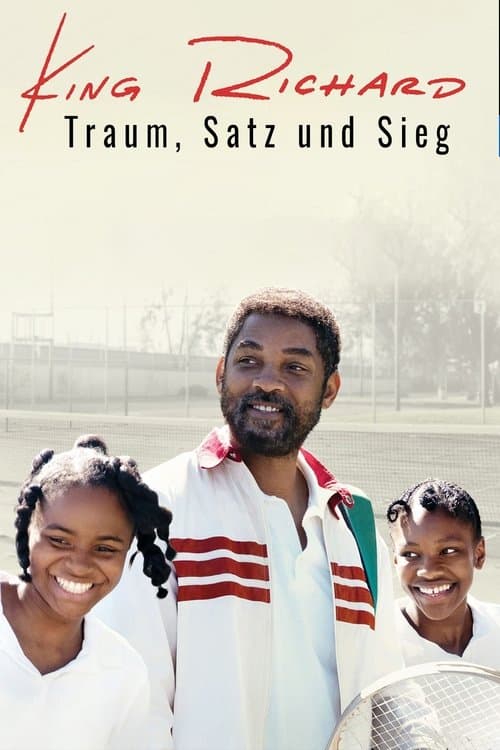 King Richard - Traum, Satz und Sieg
