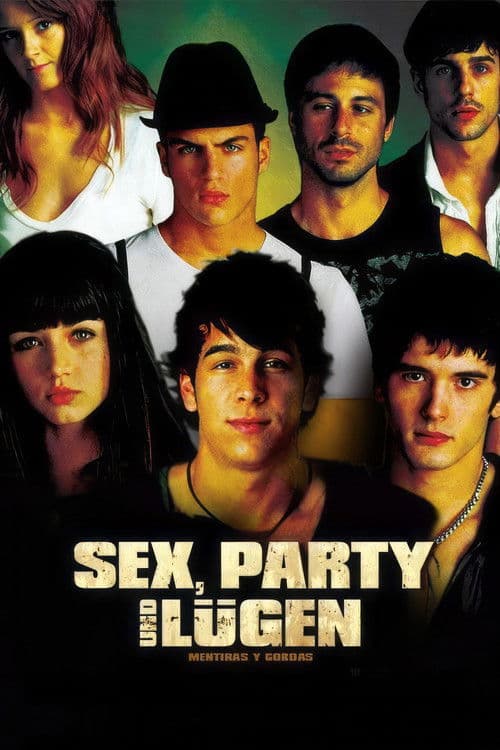 Sex, Party und Lügen