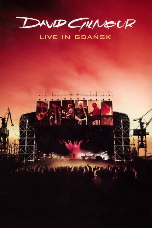 David Gilmour - Live In Gdansk