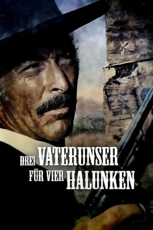 Drei Vaterunser für vier Halunken