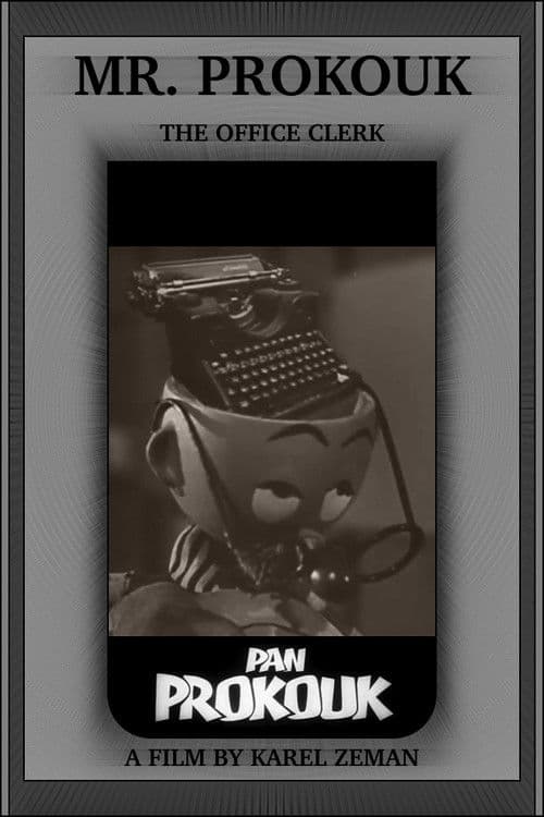 Pan Prokouk ouřaduje