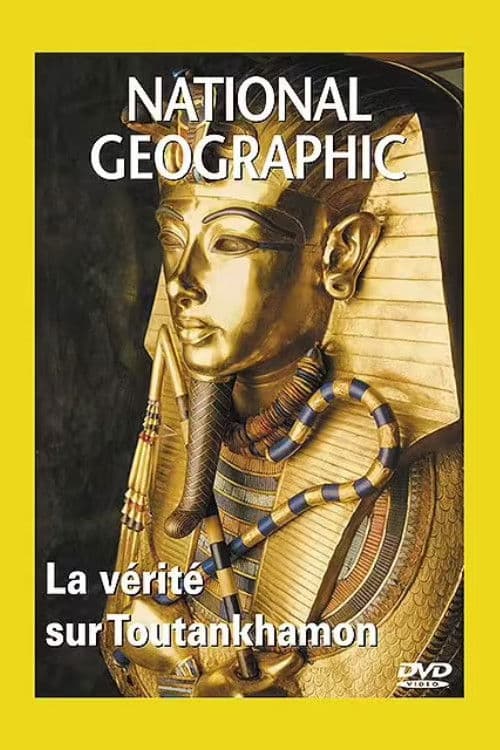 National Geographic : Tod am Nil - Wie starb Tutanchamun