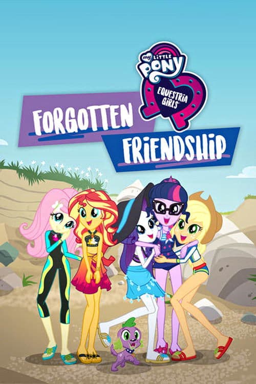 My Little Pony: Equestria Girls - Eine unvergessliche Freundschaft