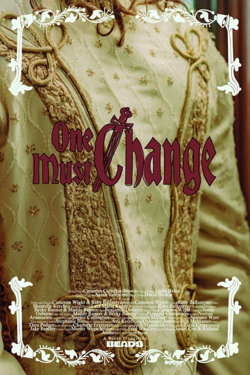 One Must Change