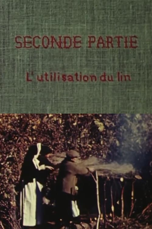 Le lin du Canada - Seconde partie: L'utilisation du lin
