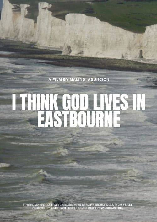 I Think God Lives in Eastbourne