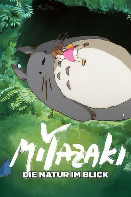Miyazaki - Die Natur im Blick