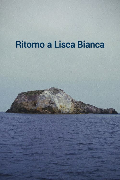 Ritorno a Lisca Bianca