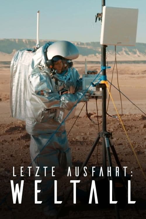 Letzte Ausfahrt: Weltall