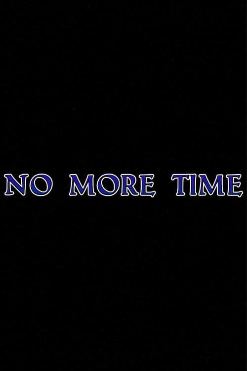 No More Time