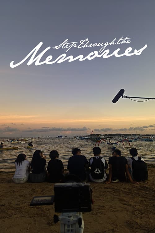 Step Through the Memories