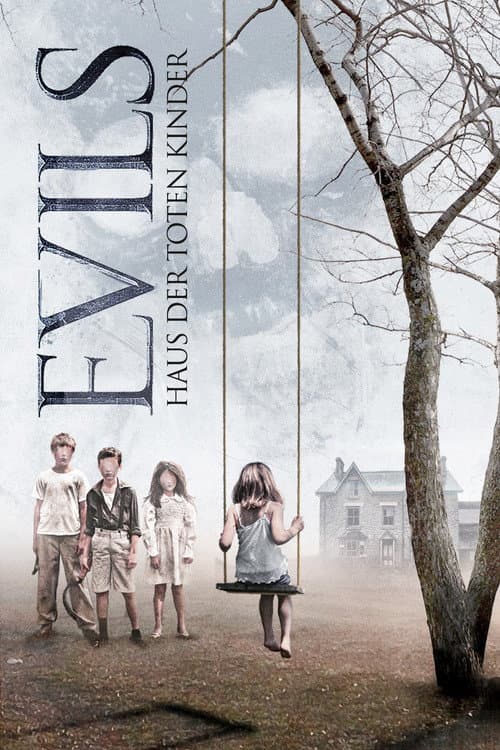Evils - Haus der toten Kinder