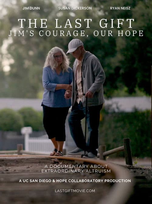 The Last Gift: Jim's Courage Our Hope