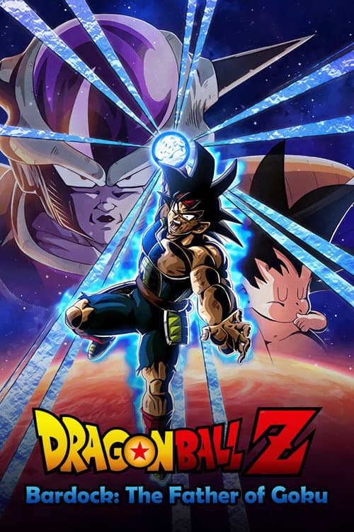 Dragonball Z Special: Son-Gokus Vater - Das Bardock Special