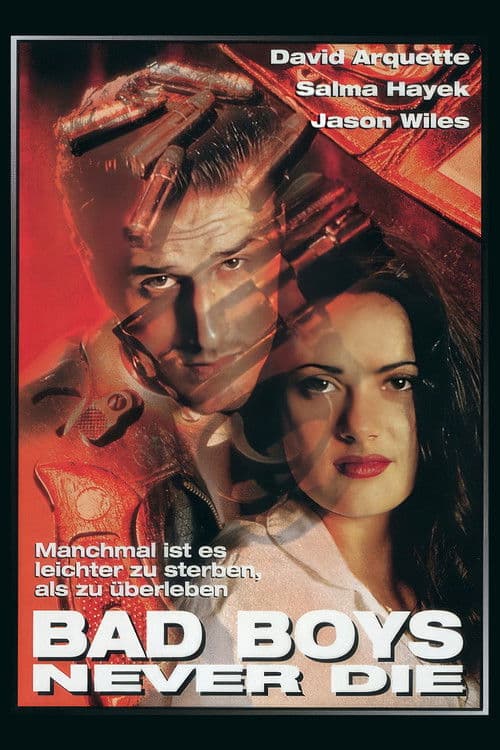 Bad Boys Never Die