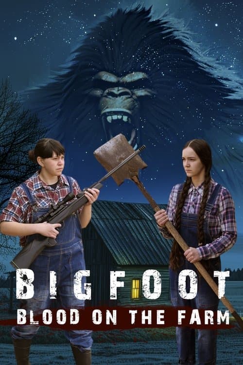 Bigfoot: Blut auf der Farm