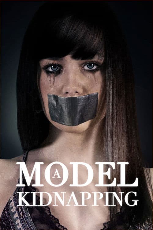 A Model Kidnapping