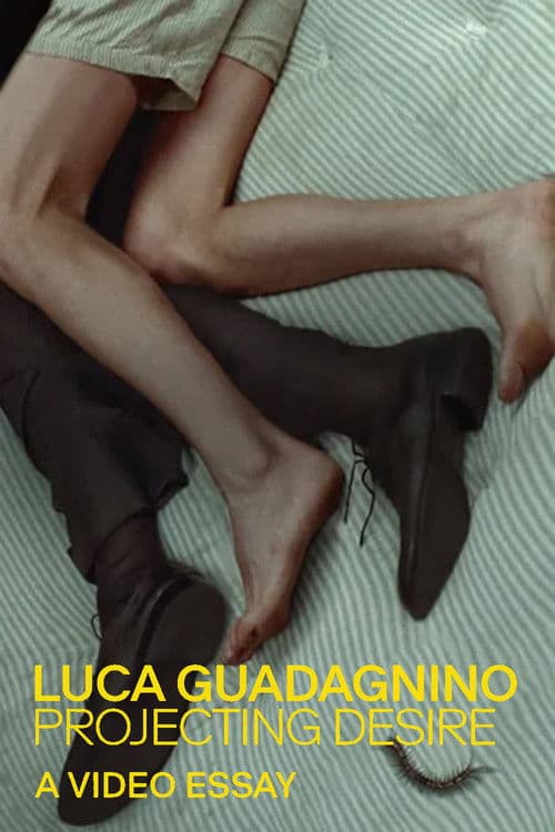 Luca Guadagnino: Projecting Desire