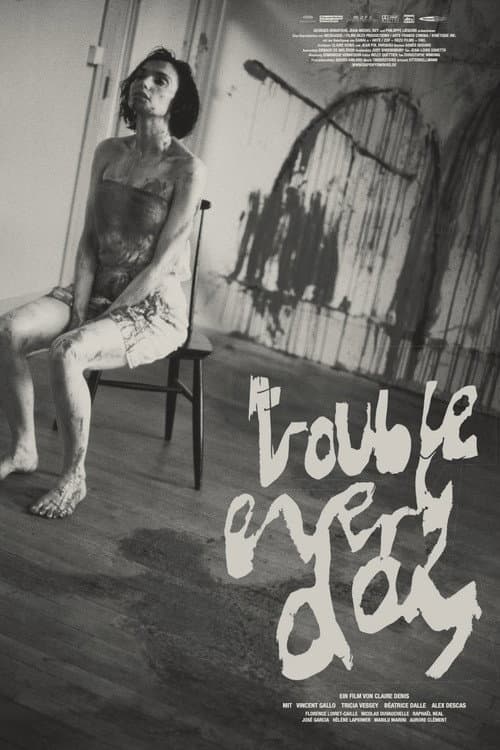 Trouble Every Day