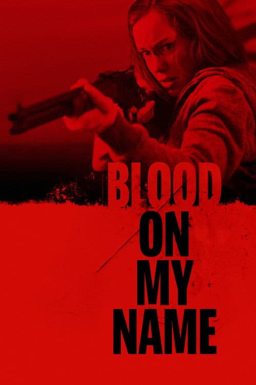Blood On My Name