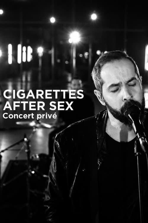Cigarettes After Sex en concert privé