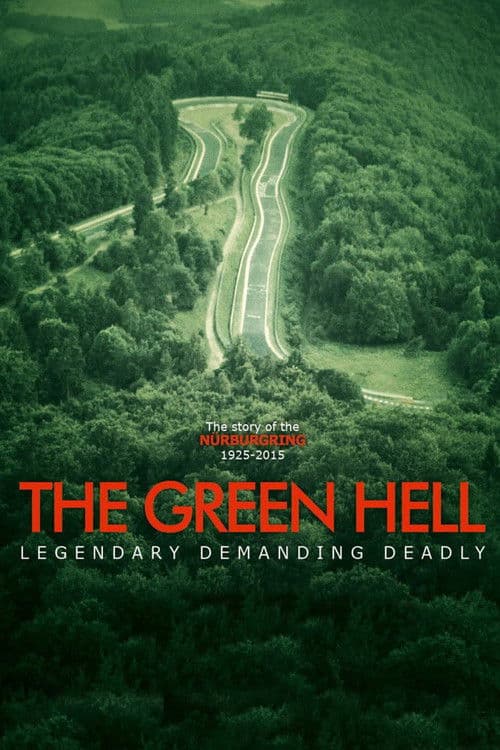 The Green Hell: Die Geschichte des Nürburgrings