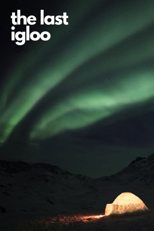 Grönland - Das letzte Iglu