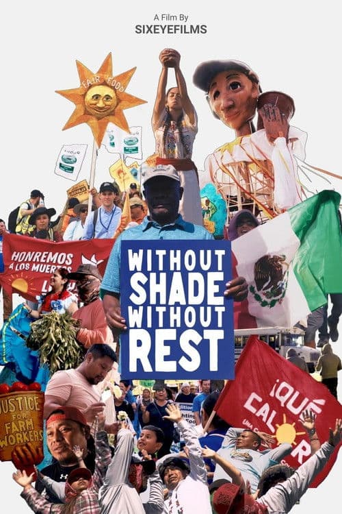 Without Shade, Without Rest