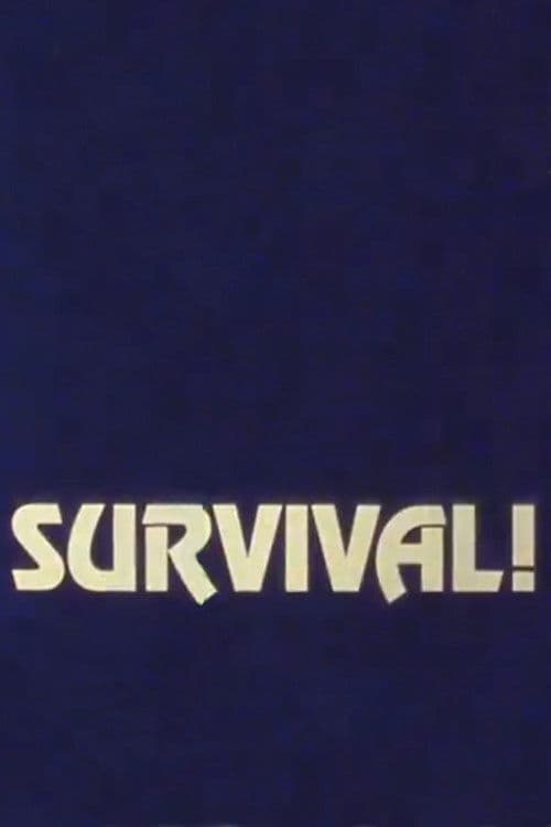 Survival!