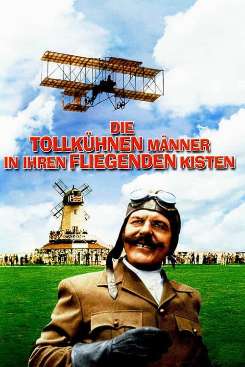 Die tollkühnen Männer in ihren fliegenden Kisten