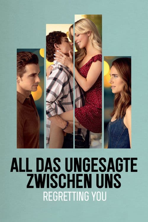 All das Ungesagte zwischen uns - Regretting You