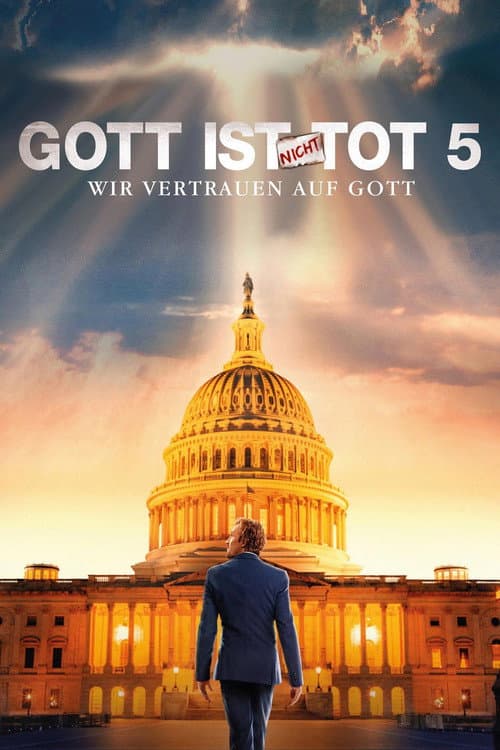 Gott ist nicht tot 5 - Wir vertrauen auf Gott
