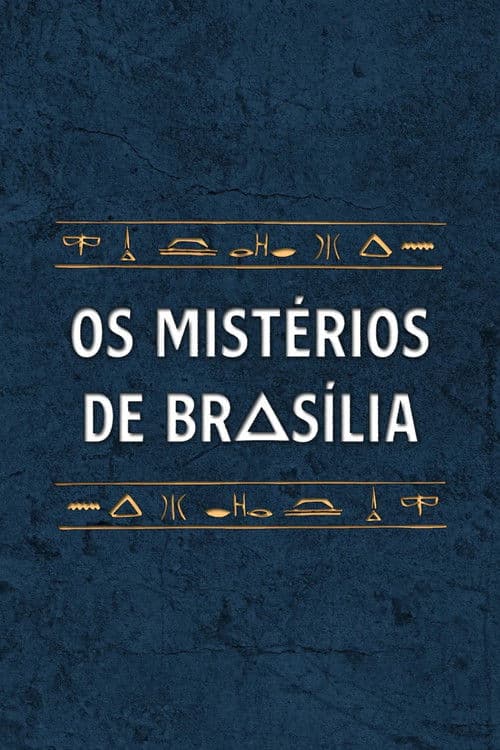 Os Mistérios de Brasília