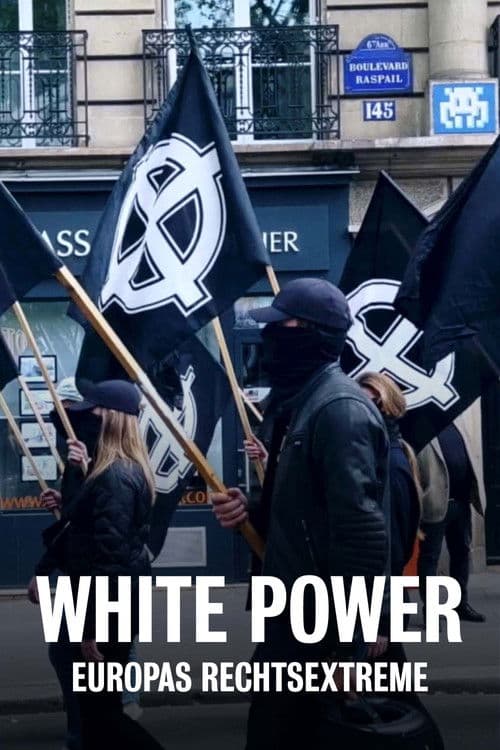 White Power: Europas Rechtsextreme