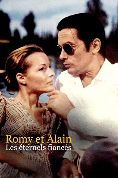Romy und Alain - Die ewigen Verlobten