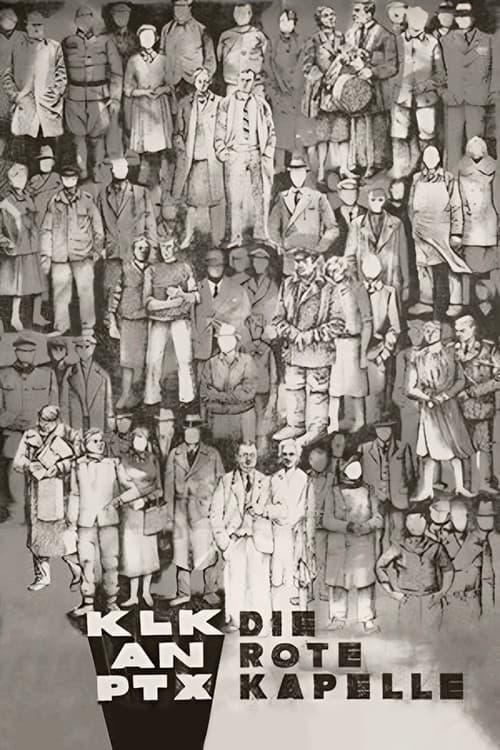 KLK an PTX - Die Rote Kapelle