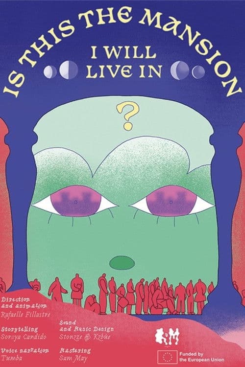 Is This the Mansion I Will Live in?