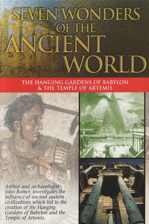 Seven Wonders of the Ancient World: The Wonders of the East