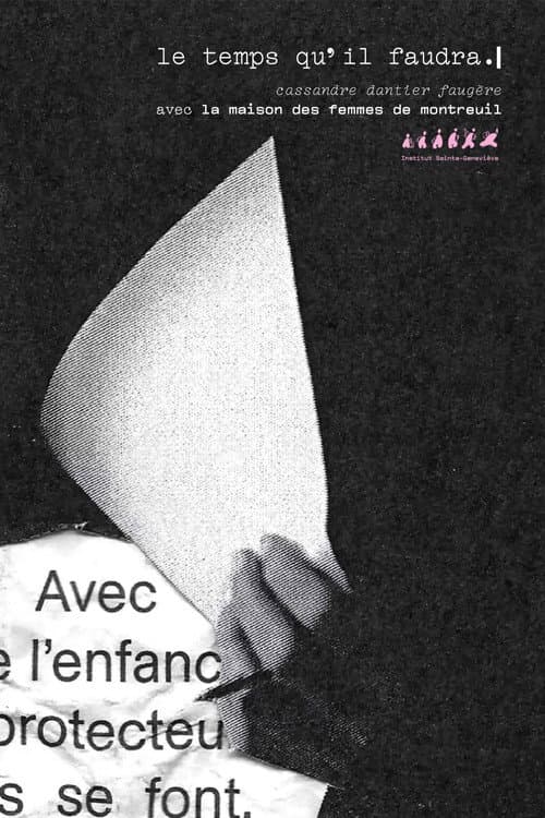 Le temps qu'il faudra