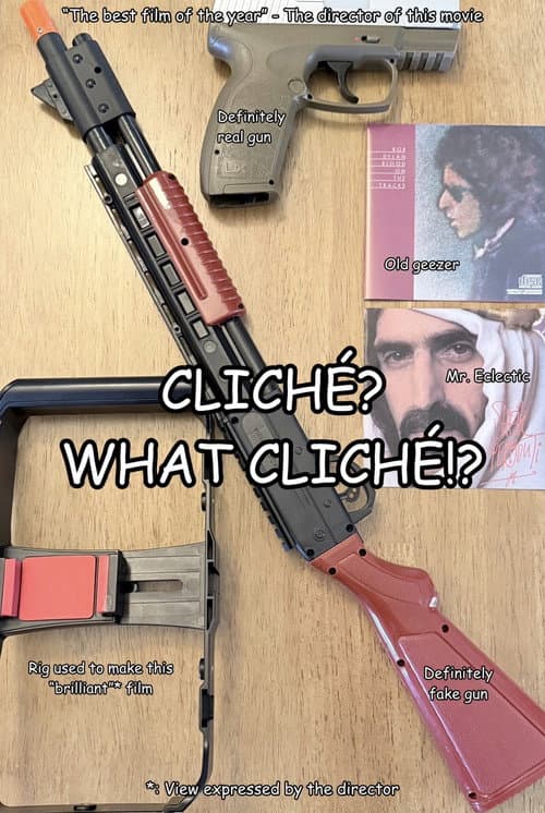 Cliché? What Cliché!?