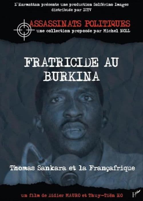 Fratricide in Burkina: The Assassination of Thomas Sankara and French Africa