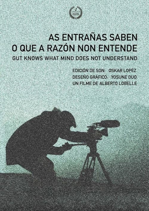 As entrañas saben o que a razón non entende