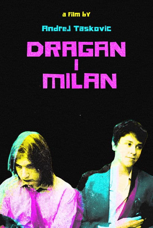 Dragan i Milan